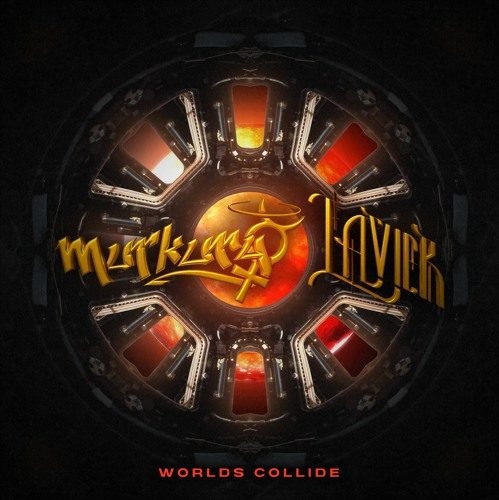 Lavier x Murkury – Worlds Collide EP