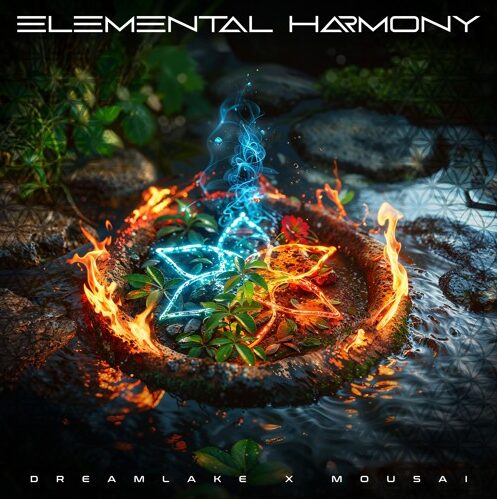 DREAMLAKE X MOUSAI – ELEMENTAL HARMONY